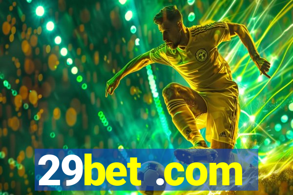 29bet .com